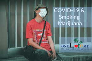 COVID-19 & Smoking Marijuana