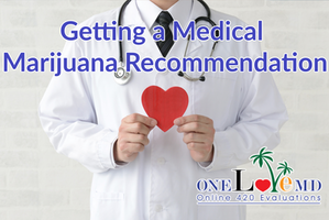 Getting a Medical Marijuana Recommendation